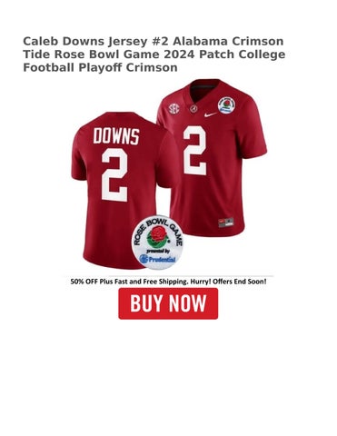 Get your official Caleb Downs Alabama jersey today! Show your Crimson Tide pride with this awesome gear.
